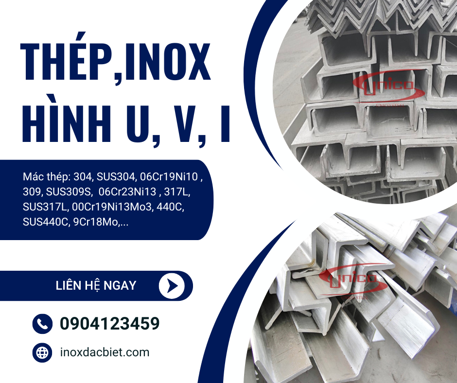 THÉP, INOX HÌNH U, V, I - Unico Steel
